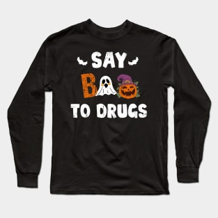 Say Boo To Drugs Funny Halloween Red Ribbon Week Awareness Long Sleeve T-Shirt